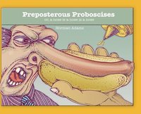bokomslag Preposterous Proboscises