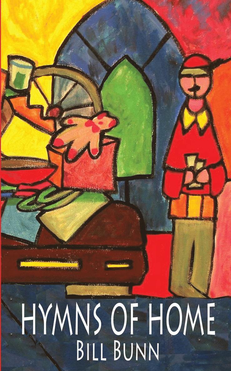 Bill Bunn - Hymns of Home, Häftad