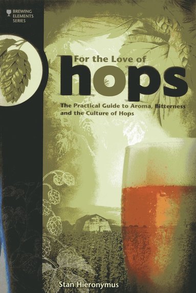 bokomslag For The Love of Hops