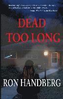 Ron Handberg - Dead Too Long, Häftad