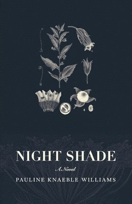 Pauline Knaeble Williams - Night Shade, Häftad