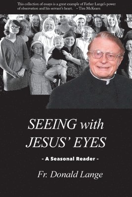 Seeing with Jesus' Eyes 1
