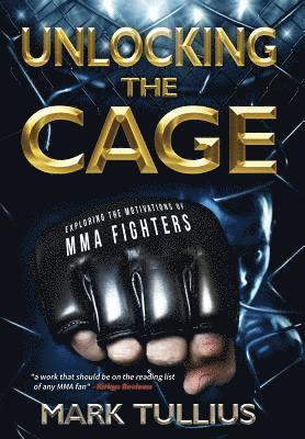 Mark Tullius, Michael Tullius - Unlocking the Cage, Inbunden