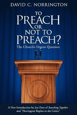 bokomslag To Preach or Not To Preach