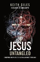 Keith Giles - Jesus Untangled: Crucifying Our Politics to Pledge Allegiance to the Lamb, Häftad