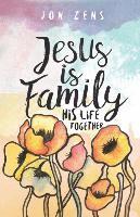 bokomslag Jesus Is Family: His Life Together