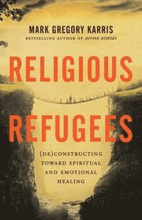 bokomslag Religious Refugees