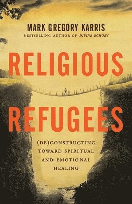bokomslag Religious Refugees