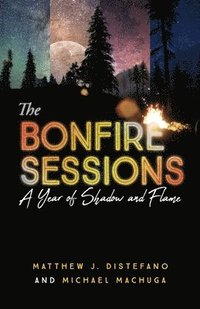 bokomslag The Bonfire Sessions