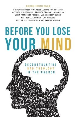 Keith Giles - Before You Lose Your Mind, Häftad