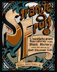 bokomslag Strange Fruit, Volume I: Uncelebrated Narratives from Black History Volume 1