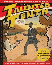 bokomslag Bass Reeves: Tales Of The Talented Tenth, Volume 1