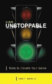 Becoming Unstoppable 1