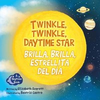 bokomslag Twinkle, Twinkle, Daytime Star / Brilla, Brilla, Estrellita del Da