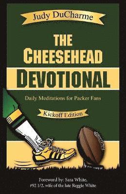 The Cheesehead Devotional 1