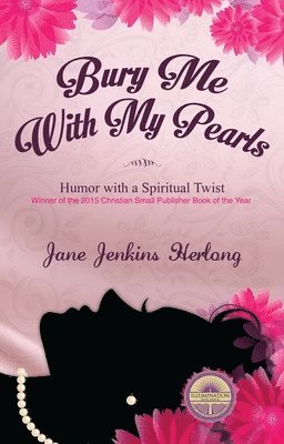 Bury Me with My Pearls