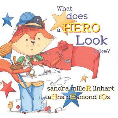 bokomslag What Does A Hero Look Like?