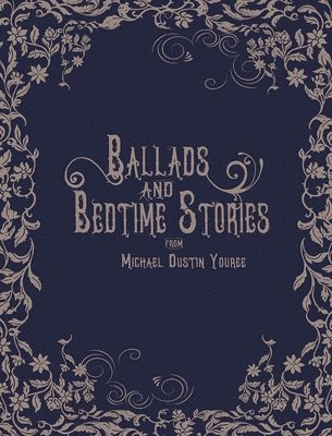 bokomslag Ballads and Bedtime Stories