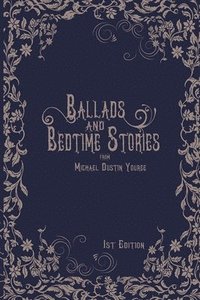 bokomslag Ballads and Bedtime Stories