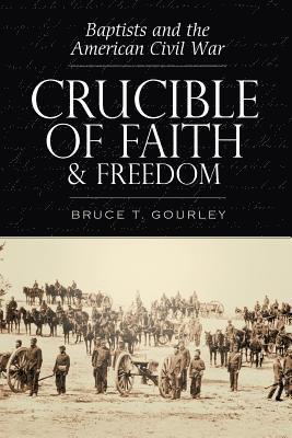 Crucible of Faith and Freedom 1