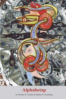 Thomas M Cassidy, Marilyn R Rosenberg, Thomas M. Cassidy, Marilyn R. Rosenberg - Alphabetap, Häftad