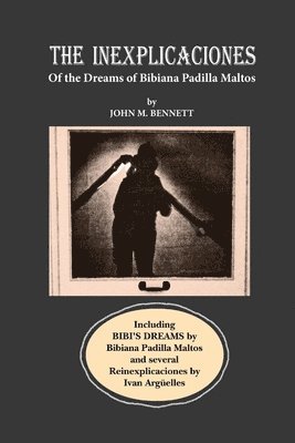 bokomslag INEXPLICACIONES and BIBI'S DREAMS