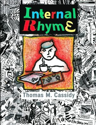 Thomas M Cassidy - Internal Rhyme, Häftad