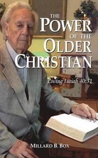 bokomslag The Power of the Older Christian