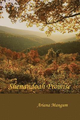 Ariana Mangum - A Shenandoah Promise, Häftad