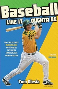 bokomslag Baseball Like It Oughta Be