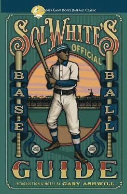 Sol White's Official Baseball Guide 1