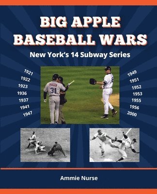 Ammie Nurse - Big Apple Baseball Wars, Häftad