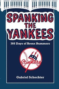 bokomslag Spanking the Yankees