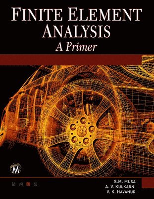 bokomslag Finite Element Analysis [With DVD]