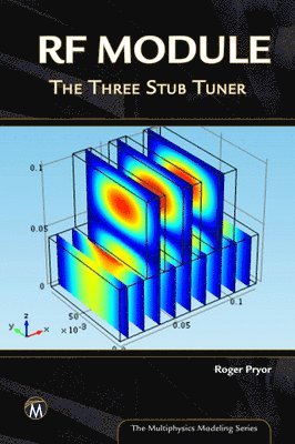Roger W. Pryor - RF Module: The Three Stub Tuner [With CDROM], Inbunden