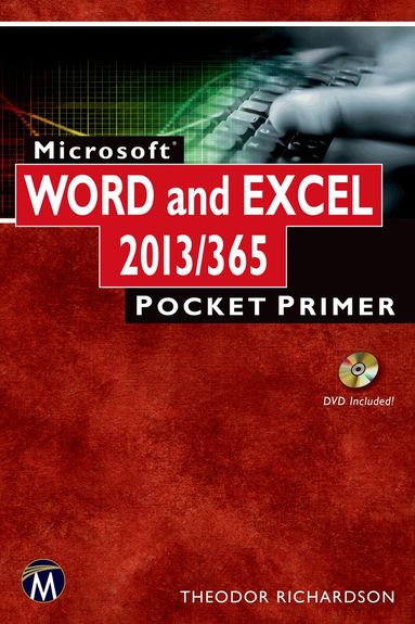 Theodor Richardson - Microsoft Word and Excel 2013/365, Häftad