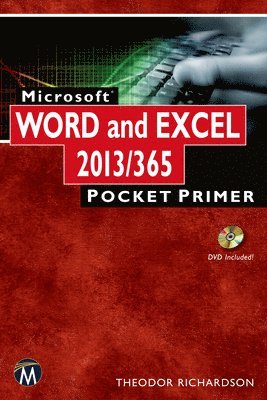 bokomslag Microsoft Word and Excel 2013/365: Pocket Primer [With DVD ROM]