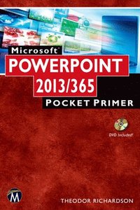 bokomslag Microsoft PowerPoint 2013/365: Pocket Primer [With CDROM]