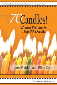 bokomslag 70Candles! Women Thriving in Their 8th Decade