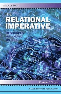 bokomslag The Relational Imperative: Resources for a World on Edge