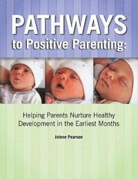 bokomslag Pathways to Positive Parenting