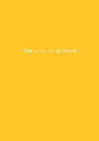 bokomslag Dan Colen: The L... o... n... g Count