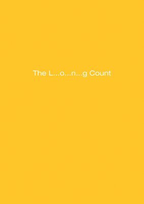 Dan Colen: The L... o... n... g Count 1