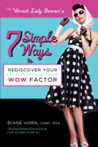 bokomslag 7 Simple Ways to Rediscover Your Wow Factor