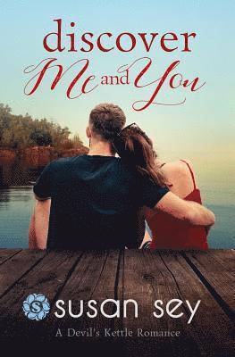 Discover Me & You: A Devil's Kettle Romance (#2)