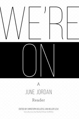 We're On: A June Jordan Reader 1