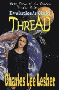 Evolution's Child - Thread