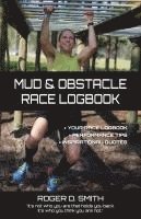 Roger D. Smith, Roger D Smith - Mud and Obstacle Race Logbook, Häftad
