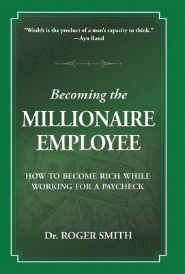 Becoming the Millionaire Employee 1