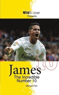 James The Incredible Number 10 1